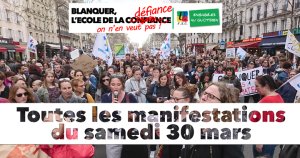 Samedi 30 mars - Manifestations - Lieux et horaires dans l'académie