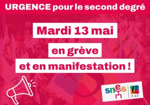 Le 13 mai, toutes et tous en grève et dans la rue !